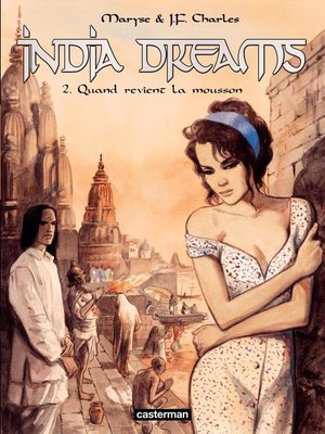 cover image of India Dreams (Tome 2)--Quand revient la mousson